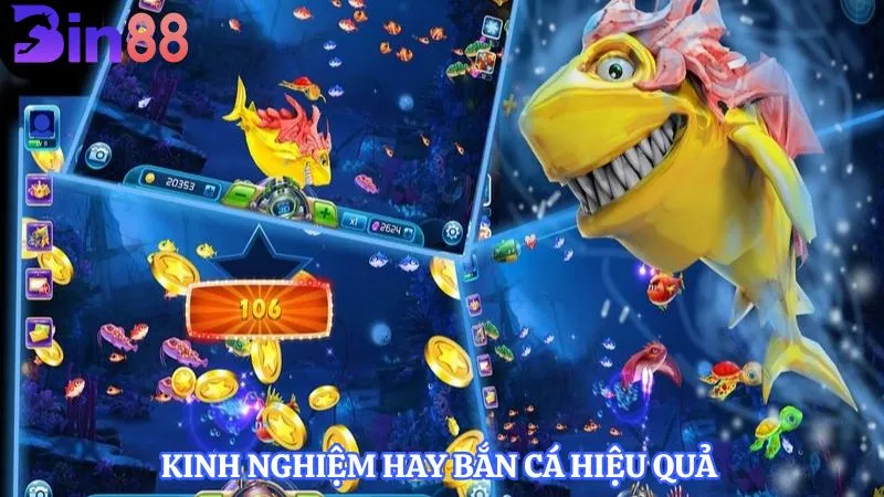 Kinh nghiệm hay bắn cá hiệu quả 