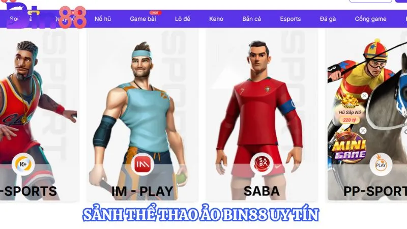 Sảnh thể thao ảo BIN88 uy tín  