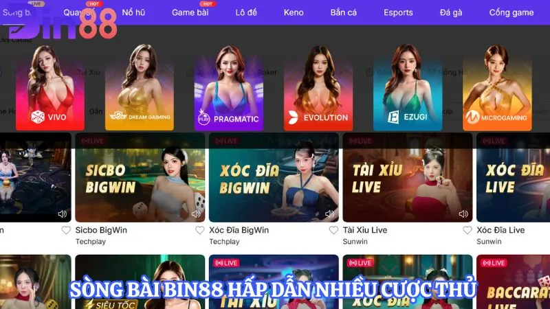 Sòng bài BIN88 hấp dẫn nhiều cược thủ 